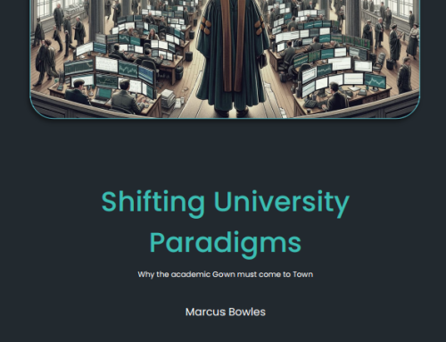 Shifting university Paradigms Why the academic Gown must come to Town